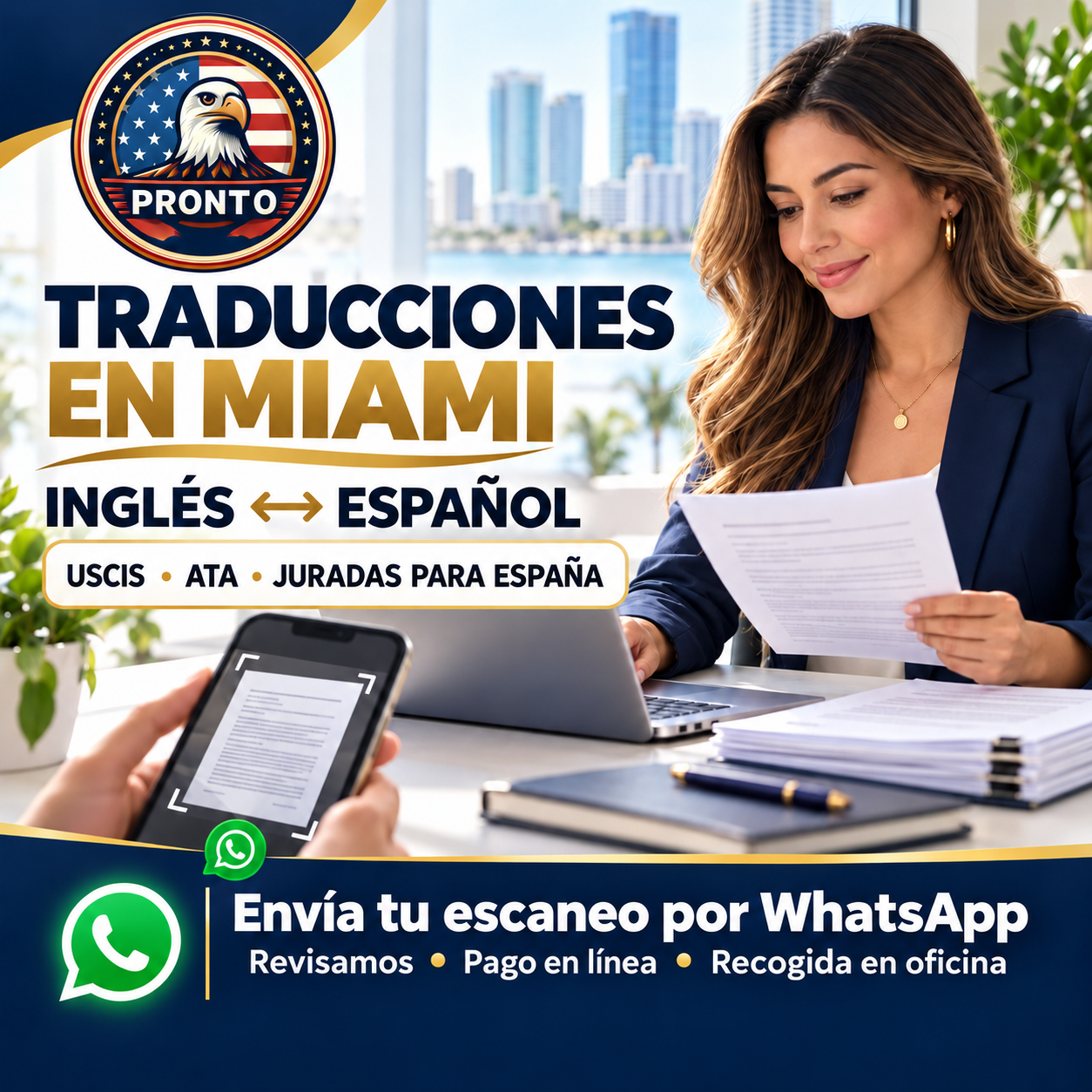 PRONTO English–Spanish translations in Miami: USCIS, ATA and sworn translations for Spain. Send a scan on WhatsApp, receive review and online payment instructions, then pick up in office.